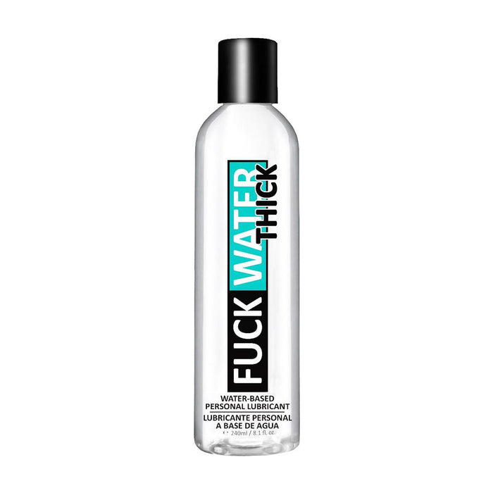 Fuck Water Thick Clear H2O