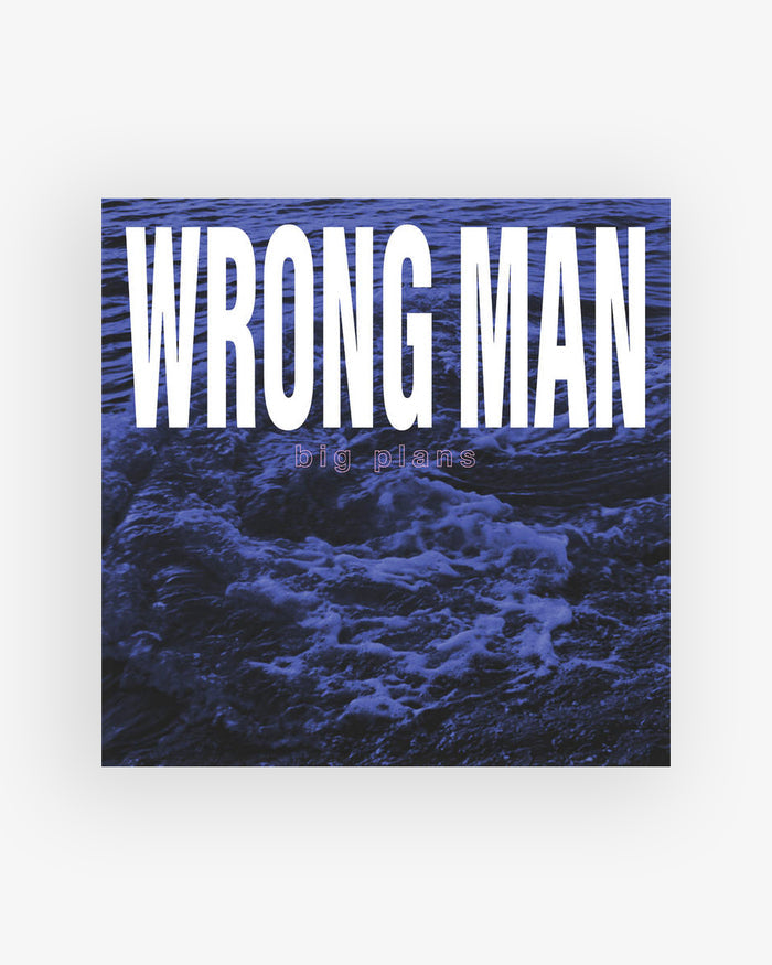 EP - Wrong Man : Big Plans